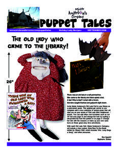 www.misterandersons.com/puppettales  Holiday Lady Recipes SEPTEMBER 2008