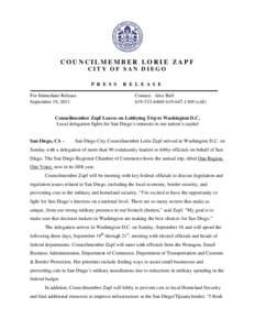 COUNCILMEMBER LORIE ZAPF CITY OF SAN DIEGO P R E S S For Immediate Release September 19, 2011