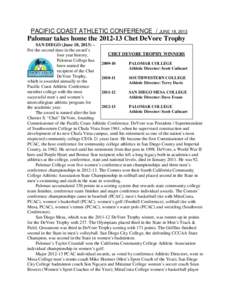 California Community College Athletic Association / Education in the United States / Higher education in the United States / Big West Conference / Southwestern College / Palomar College / MiraCosta College / San Diego Mesa College / California Community Colleges System / California / Pacific Coast Athletic Conference
