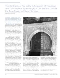 The Centrality of Fez in the Articulation of Translocal and Transnational Tijani Religious Circuits: the Case of the Baro Family in Mbour, Senegal ABDOULAYE KANE  Every year thousands of West