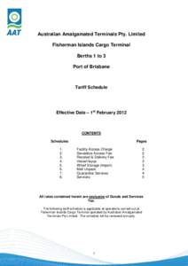 Australian Amalgamated Terminals Pty. Limited Fisherman Islands Cargo Terminal Berths 1 to 3 Port of Brisbane  Tariff Schedule