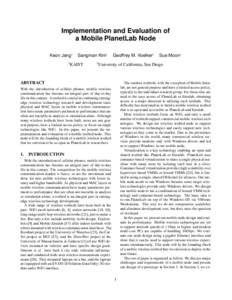 Implementation and Evaluation of a Mobile PlanetLab Node Keon Jang† †  Sangman Kim†