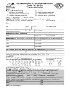 Florida Department of Environmental Protection Florida Park Service Volunteer Application Date: Purpose for Volunteering