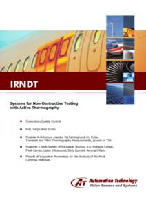 IRNDT Systems for Non-Destructive Testing with Active Thermography Contactless Quality Control Fast, Large-Area Scans