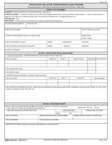 Page 1 of 3  APPLICATION FOR ACTIVE GUARD/RESERVE (AGR) POSITION The proponent agency is ARNG-HRH. The prescribing directive is NGR (ARANGIPRIVACY ACT STATEMENT