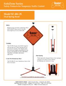 SafeZone Series  Safety Products for Temporary Traffic Control Model SZ-484-2S Dual Spring Stand