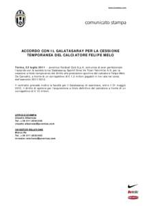 ACCORDO CON IL GALATASARAY PER LA CESSIONE TEMPORANEA DEL CALCIATORE FELIPE MELO