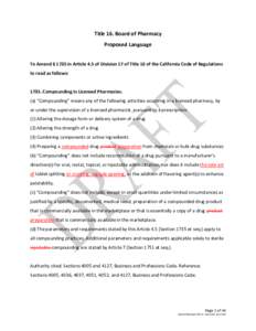 Title 16. Board of Pharmacy Proposed Language To Amend § 1735 in Article 4.5 of Division 17 of Title 16 of the California Code of Regulations to read as follows: 1735. Compounding in Licensed Pharmacies. (a) “Compound