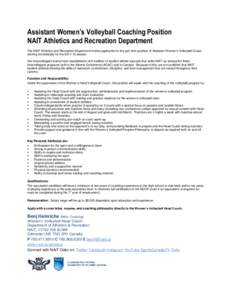 Assistant Women’s Volleyball Coaching Position NAIT Athletics and Recreation Department The NAIT Athletics and Recreation Department invites applicants for the part time position of Assistant Women’s Volleyball Coach