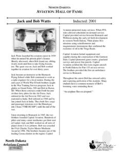 NORTH DAKOTA  AVIATION HALL OF FAME Jack and Bob Watts  Inducted: 2001