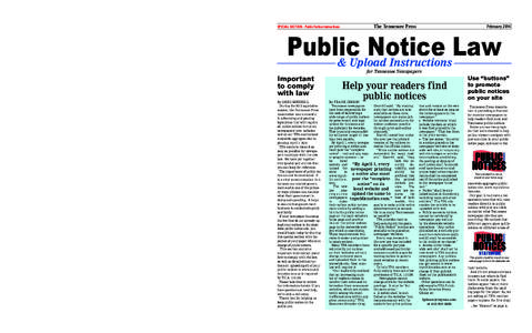Automated file uploads Used by newspapers that have a lot of public notices SPECIAL SECTION - Public Notice Instructions  A note about