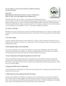 Top Ten Reasons to Attend the 2014 ADS Annual Members Meeting and 40th Anniversary CONTACT: Maria McGinnis, Marketing Coordinator, American Driving Society[removed], [removed] CROSS 