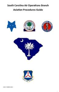 South Carolina Air Operations Branch Aviation Procedures Guide CAO: 5 MAR