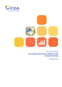 CEA Statistics N°45 The European Life Insurance Market in 2010 Executive Summary February 2012  Executive summary