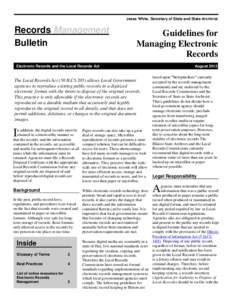 Jesse White, Secretary of State and State Archivist  Records Management Bulletin  Guidelines for