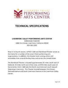 TECHNICAL SPECIFICATIONS  LIVERMORE VALLEY PERFORMING ARTS CENTER BANKHEAD THEATER 2400 First Street, Livermore, California[removed]2301