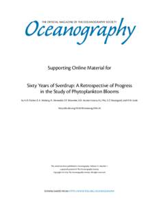 Oceanography THE OFFICIAL MAGAZINE OF THE OCEANOGRAPHY SOCIETY Supporting Online Material for Sixty Years of Sverdrup: A Retrospective of Progress in the Study of Phytoplankton Blooms