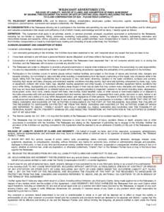 WILDCOAST*ADVENTURES*LTD.))  RELEASE OF LIABILITY, WAIVER OF CLAIMS, AND ASSUMPTION OF RISKS AGREEMENT BY SIGNING THIS DOCUMENT YOU WAIVE OR GIVE UP CERTAIN LEGAL RIGHTS INCLUDING THE RIGHT TO CLAIM COMPENSATION OR SUE -