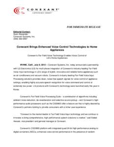 FOR IMMEDIATE RELEASE Editorial Contact: Suan Alexander Conexant Systems, Inc