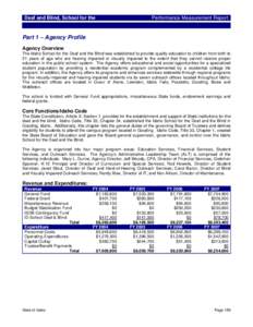 Deaf and Blind, School for the  Performance Measurement Report Part 1 – Agency Profile Agency Overview