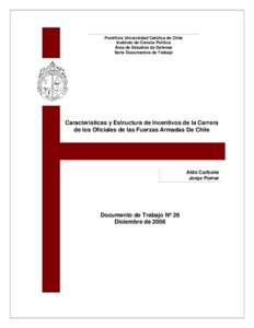 Pontificia Universidad Católica de Chile Instituto de Ciencia Política Área de Estudios de Defensa Serie Documentos de Trabajo ÐÏ à¡± á