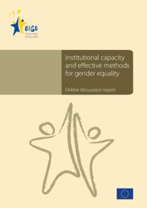 Institutional capacity and effective methods for gender equality Online discussion report  Institutional capacity and effective methods for
