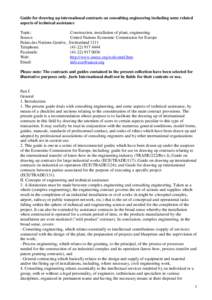 Guide for drawing up international contracts on consulting engineering including some related aspects of technical assistance Topic: Construction, installation of plant, engineering Source: United Nations Economic Commis