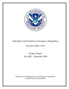 Department of Homeland Security, Interagency Coordinating Council on Emergency Preparedness and Individuals with Disabilities, Progress Report July 2005-September 2006