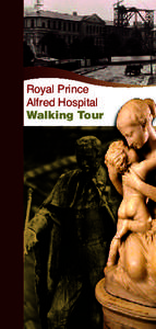 Royal Prince Alfred Hospital Walking Tour Welcome to the Royal Prince Alfred Hospital