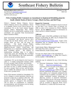 Southeast Fishery Bulletin National Marine Fisheries Service, Southeast Regional Office, 263 13th Avenue South, St. Petersburg, FL[removed]FOR INFORMATION CONTACT Jack McGovern [removed[removed], FAX 727/
