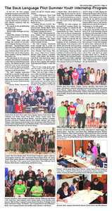 Sac and Fox News • July 2013 • Page 23  The Sauk Language Pilot Summer Youth Internship Program In June 2013, the Sauk Language Department began an 8-week pilot Summer Youth Internship Program, drawing eight high sch