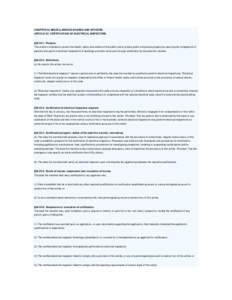 CHAPTER 29. MISCELLANEOUS BOARDS AND OFFICERS. ARTICLE 3C. CERTIFICATION OF ELECTRICAL INSPECTORS. §29-3C-1. Purpose. This article is intended to protect the health, safety and welfare of the public and to protect publi