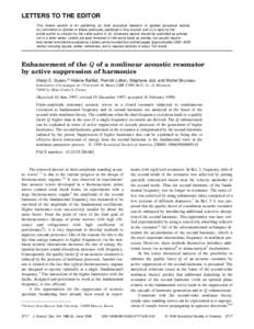 LETTERS TO THE EDITOR This Letters section is for publishing (a) brief acoustical research or applied acoustical reports, (b) comments on articles or letters previously published in this Journal, and (c) a reply by the a