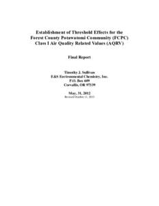 Establishment of Threshold Effects for the Forest County Potawatomi Community (FCPC) Class I Air Quality Related Values (AQRV) Final Report  Timothy J. Sullivan