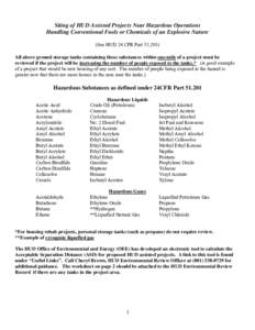 Siting of HUD Assisted Projects Near Hazardous Operations Handling Conventional Fuels or Chemicals of an Explosive Nature (See HUD 24 CFR Part[removed]All above ground storage tanks containing these substances within one