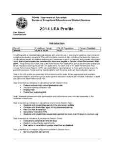 Florida Department of Education Bureau of Exceptional Education and Student Services 2014 LEA Profile Pam Stewart Commissioner