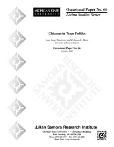 Occasional Paper No. 66 Latino Studies Series Chicanas in Texas Politics Jose Angel Gutierrez and Rebecca E. Deen University of Texas-Arlington