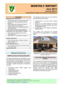 MONTHLY REPORT June 2014 Issue No. R06-14 Energising the region for economic development  CONTENTS