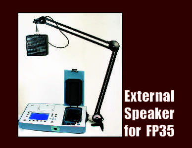 External Speaker for FP35 Ordering an External Speaker for the FP35 Hearing Aid Analyzer