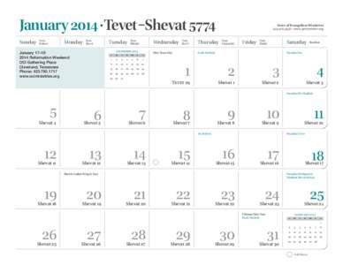 January 2014 • Tevet –Shevat 5774 Sunday Yom Rishon