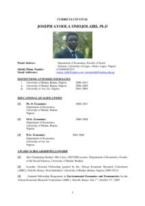 CURRICULUM VITAE  JOSEPH AYOOLA OMOJOLAIBI, Ph.D Postal Address: Mobile Phone Number: