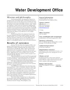 Water Development Office Mission and philosophy General information  The Wyoming Water Development Program was