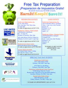 Free Tax Preparation ¡Preparacion de Impuestos Gratis! Household Income Less than $52K to Qualify MENDOCINO COUNTY North Coast Opportunities, Inc.