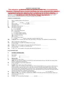 ADOPTION AGREEMENT #001 NON-STANDARDIZED 401(K)/PROFIT This adoption agreement may not be usedSHARING