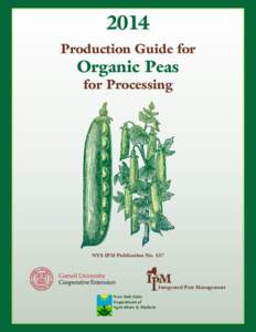 2014 Production Guide for Organic Peas for Processing