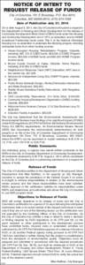 Notice of Intent to Request Release of Funds City of Columbia, 701 E Broadway, P.O. Box 6015, Columbia, MO[removed]; ([removed]Date of Publication July 21, 2014 On or after August 5, 2014, the City of Columbia wil