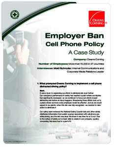 ®  Employer Ban Cell Phone Policy A Case Study Company: Owens Corning