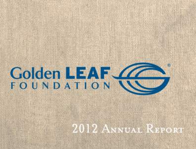 ®  2012 Annual Report Message from the Chair and President