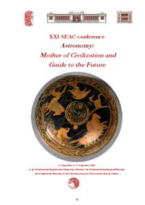 programme,  SEAC conference, Astronomy Mother of Civilization and Guide to the Future, Athens 20 XXI SEAC conference