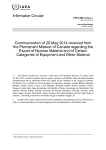INFCIRC/209/Rev.3 - Communication of 29 May 2014 received from the Permanent Mission of Canada regarding the Export of Nuclear Material and of Certain Categories of Equipment and Other Material
